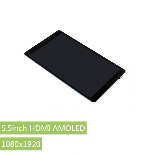 5.5inch HDMI AMOLED, 1080x1920, supports various systems, capacitive touch